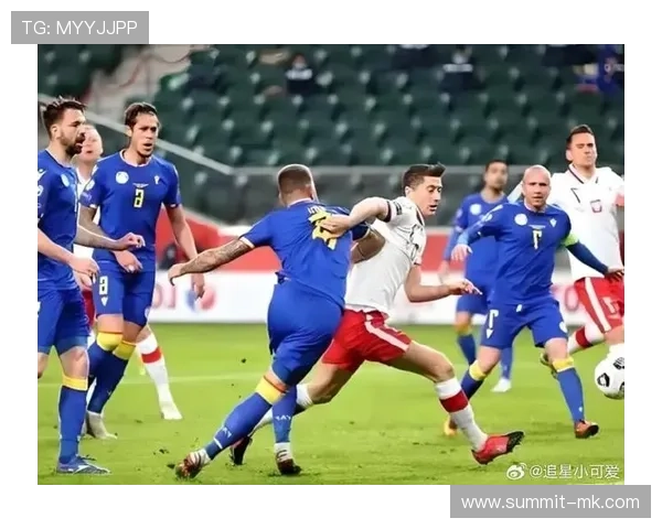 欧国联D级联赛激战正酣，多支队伍争夺升级名额